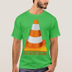 Into Butt Stuff T-Shirt