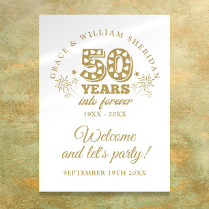 Into Forever 50th Anniversary Welcome Sign