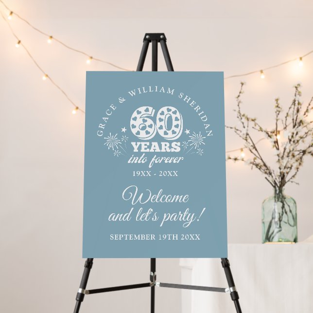 Into Forever 60th Wedding Anniversary Welcome Foam Board (In Situ (Stand))
