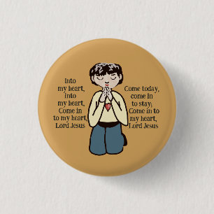Into my heart Lord Jesus Button
