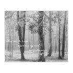 Into The Forest I Go ... Find My Soul Acrylic Print at Zazzle