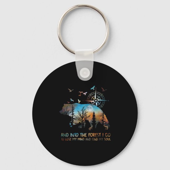 Into The Forest I Go Lose My Mind Keychain (Front)