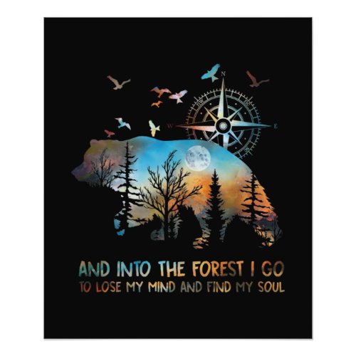 Into The Forest I Go Lose My Mind Photo Print