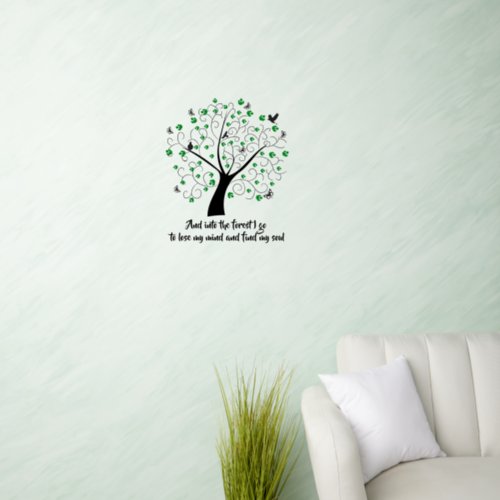 Into the Forest I Go to Lose my Mind Quote Wall Decal
