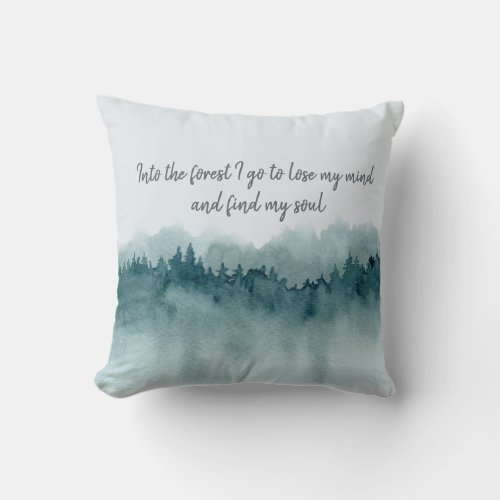 Into The Forest Quote Watercolor Mountains Throw P Throw Pillow