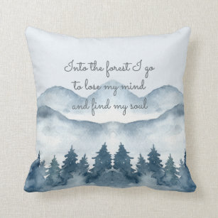 Into The Forest Quote Watercolor Mountains Throw Pillow