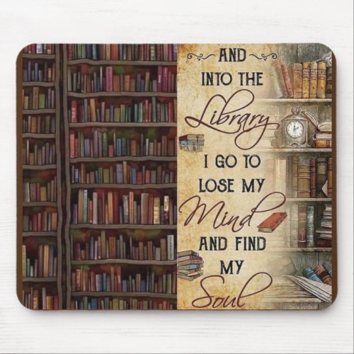 Into the Library I Go Mouse Pad