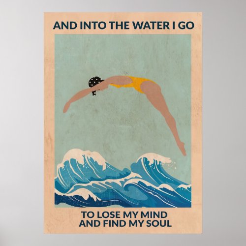 Into The Water I Dive  Poster