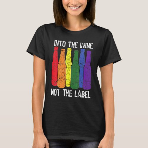 Into The Wine Not The Label Bisexual Pride Drinkin T-Shirt