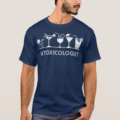 Intoxicologist Bartender Mixologist Funny Gift T_Shirt