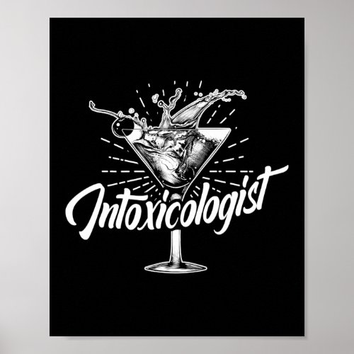 Intoxicologist Funny Bartender Mixologist Poster