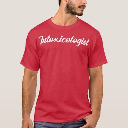 Intoxicologist Funny Bartender T_Shirt