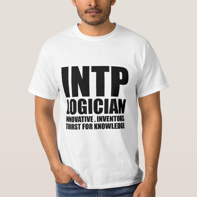 INTP Logician Introvert T Shirt (Front)