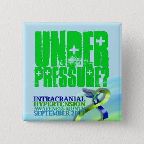 Intracranial Hypertension Awareness Month 2017 Pinback Button