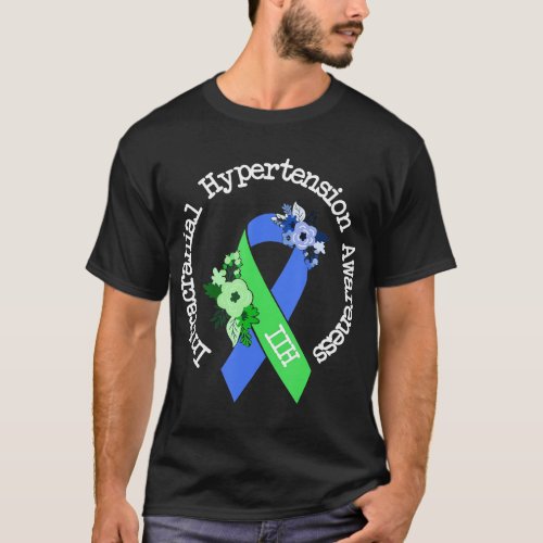 Intracranial Hypertension IIH Awareness Blue Green T_Shirt
