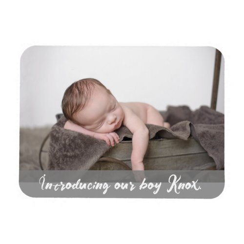 Introducing our boy Name Baby Photo Magnet