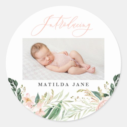 Introducing photo blush floral birth announcement classic round sticker