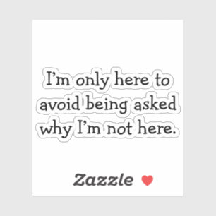 Introvert Anti Social Humor Sticker