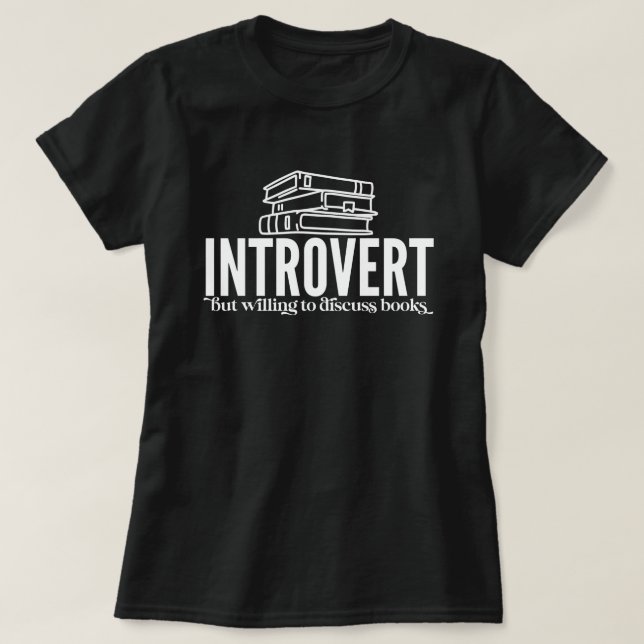 Introvert Book Lover T-Shirt (Design Front)
