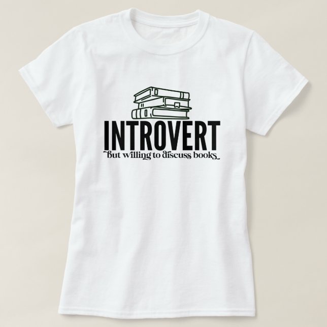Introvert Book Lover T-Shirt (Design Front)