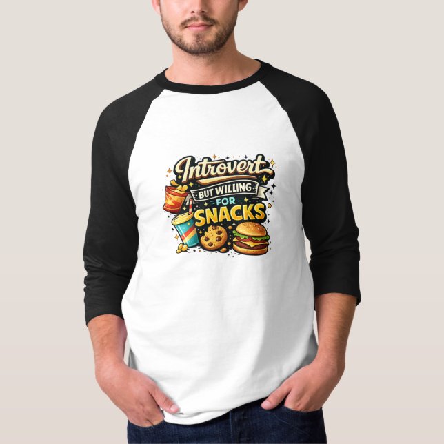 Introvert But Willing For Snacks T-Shirt (Front)