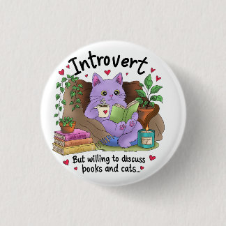 Introvert But Willing to Discuss Books and Cats Button