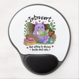 Introvert But Willing to Discuss Books and Cats Gel Mouse Pad