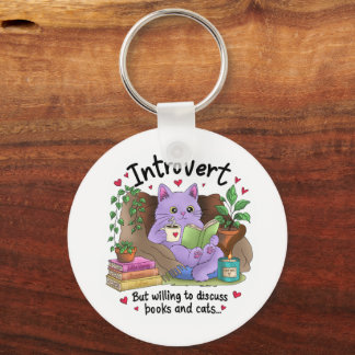 Introvert But Willing to Discuss Books and Cats Keychain