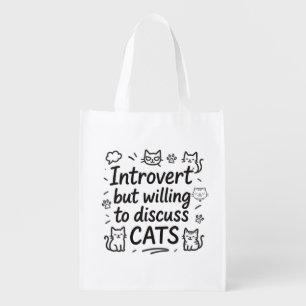 Introvert but willing to discuss cats grocery bag