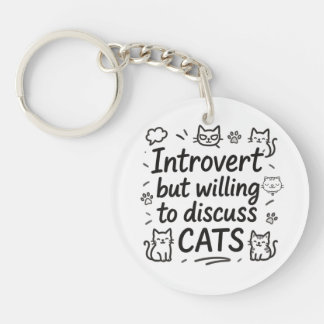 Introvert but willing to discuss cats keychain