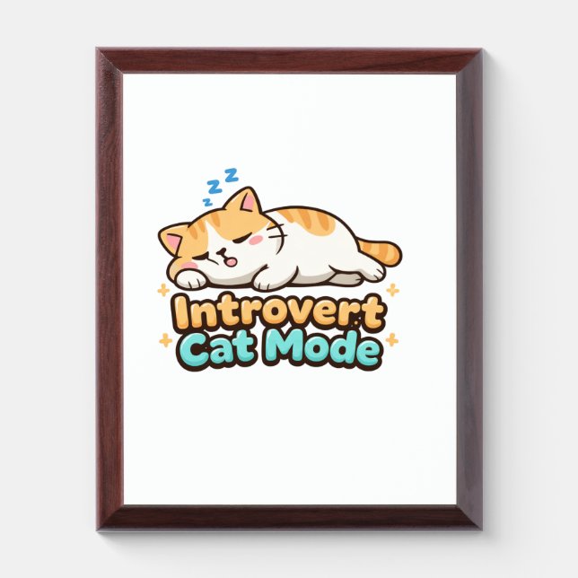 Introvert Cat Mode Funny  Award Plaque (Vertical)