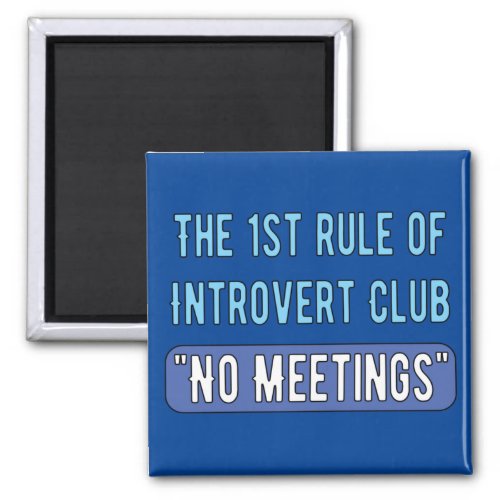 Introvert Club  Magnet