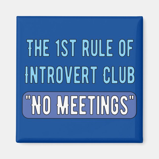 Introvert Club  Magnet (Front)