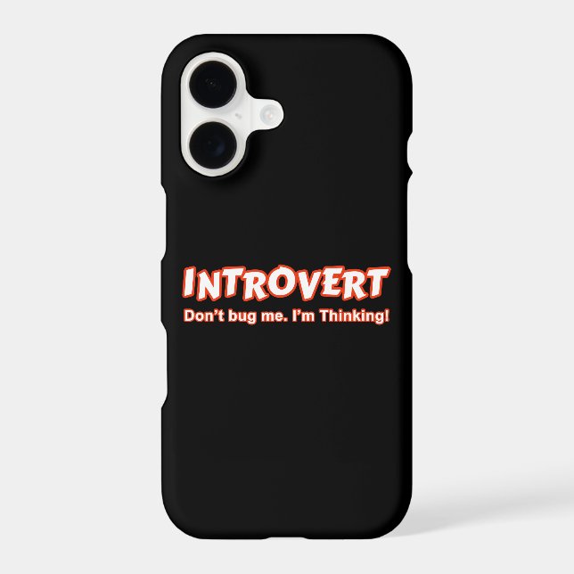 Introvert - Don't Bug Me I'm Thinking Iphone Case (Back)