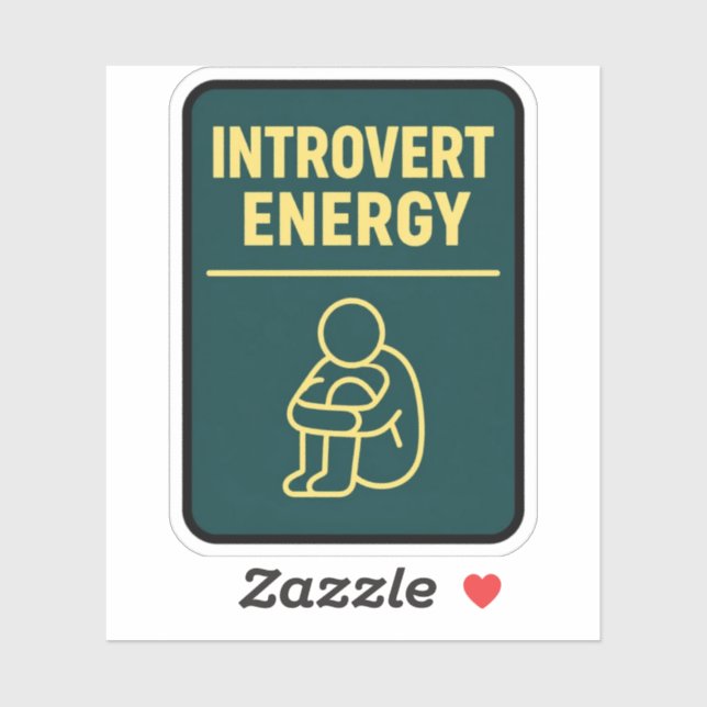 Introvert Energy Funny Quote Sticker (Sheet)