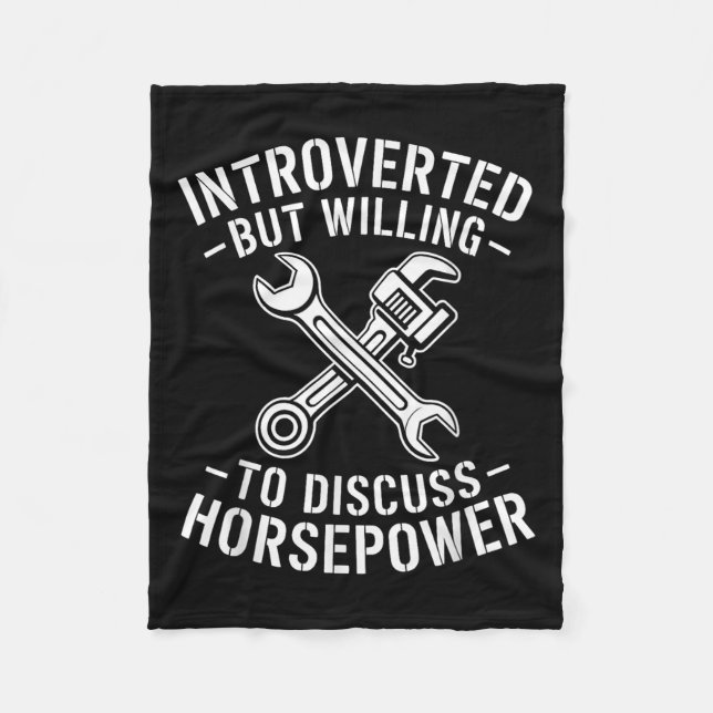 Introvert Horsepower Quote Mechanic Wrench Humor  Fleece Blanket (Front)