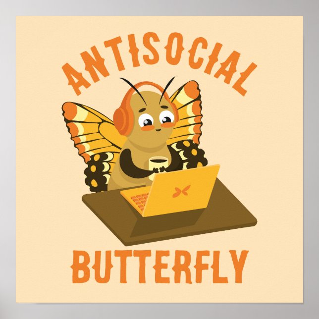 Introvert Humor Aesthetic Antisocial Butterfly Poster (Front)