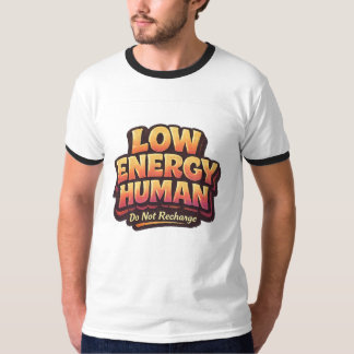 Introvert Humor Low Energy Human Graphic Tee