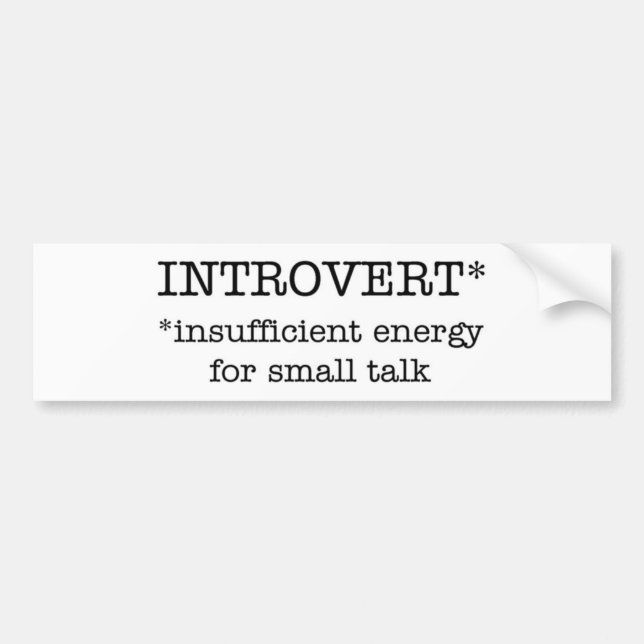 INTROVERT insufficient energy bumper sticker (Front)