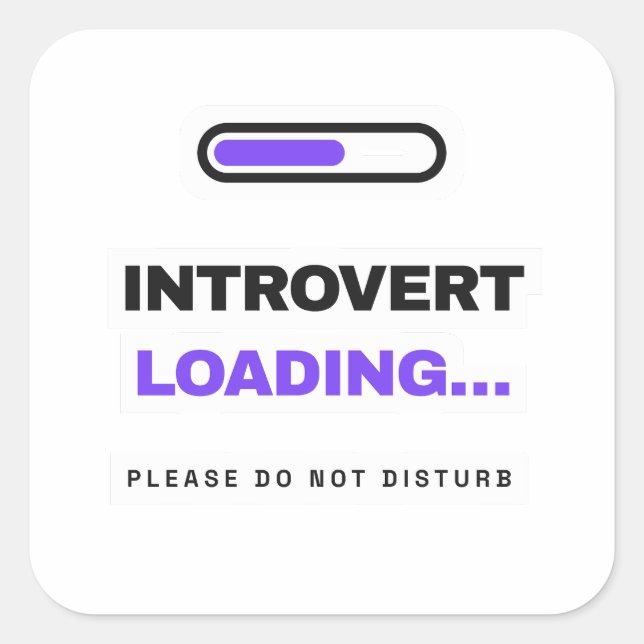 Introvert Loading Funny Sticker (Front)