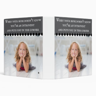 Introvert Meme 3 Ring Binder