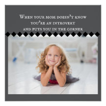 Introvert Meme Glossy Poster Print