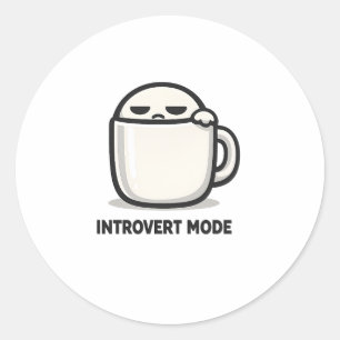 Introvert Mode On - Cute Tired Character Coffee Mu Classic Round Sticker