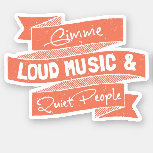 Introvert personality loud music quiet people sticker