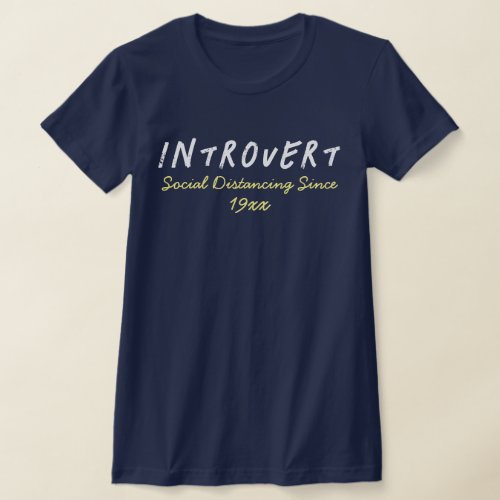 Introvert Social Distancing Funny Humor T_Shirt