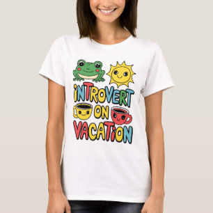 Introvert Vacation Mode Women's T-Shirt