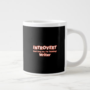 Introvert Writer Giant Coffee Mug