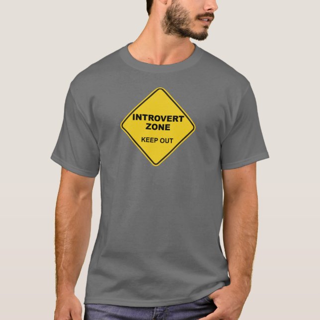 Introvert Zone Keep Out T-Shirt (Front)