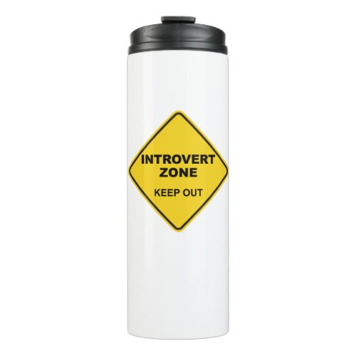 Introvert Zone Keep Out Thermal Tumbler