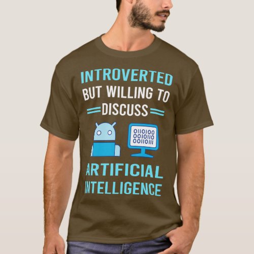 Introverted Artificial Intelligence AI T_Shirt